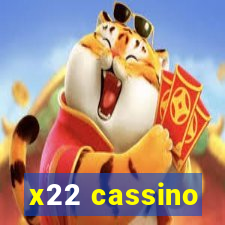 x22 cassino